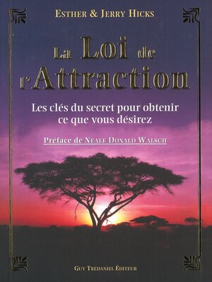 cover image of La loi de l'attraction--Les clés du secret pour obtenir ce que vous désirez